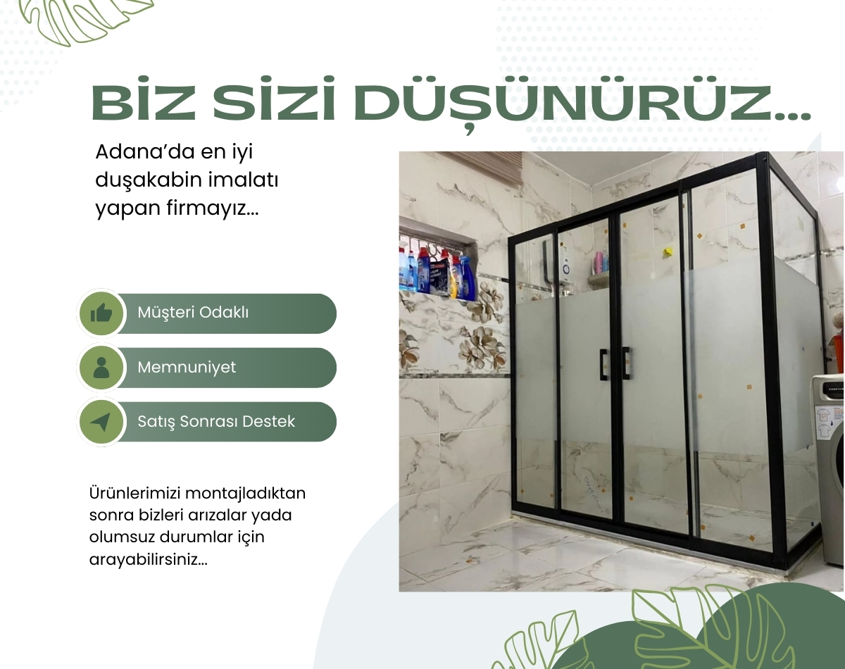 Adana duşakabin Biz Kimiz